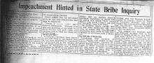 This newspaper clipping is a continuation of another newspaper clipping that is not shown on this page. Newspaper clipping reads: Impeachment Hinted in State Bribe Inquiry