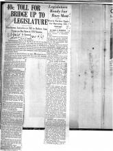 This page displays 2 newspaper clipping. The first newspaper clipping reads: 40c Toll for Bridge up to Legislature. Hornblower Introduces Bill to Reduce Auto Charge on Bay Span as 1937 Session is Opened